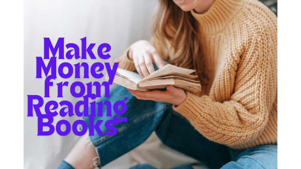 Make Money from Reading Books